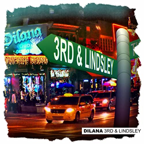 3rd & Lindsley - Dilana